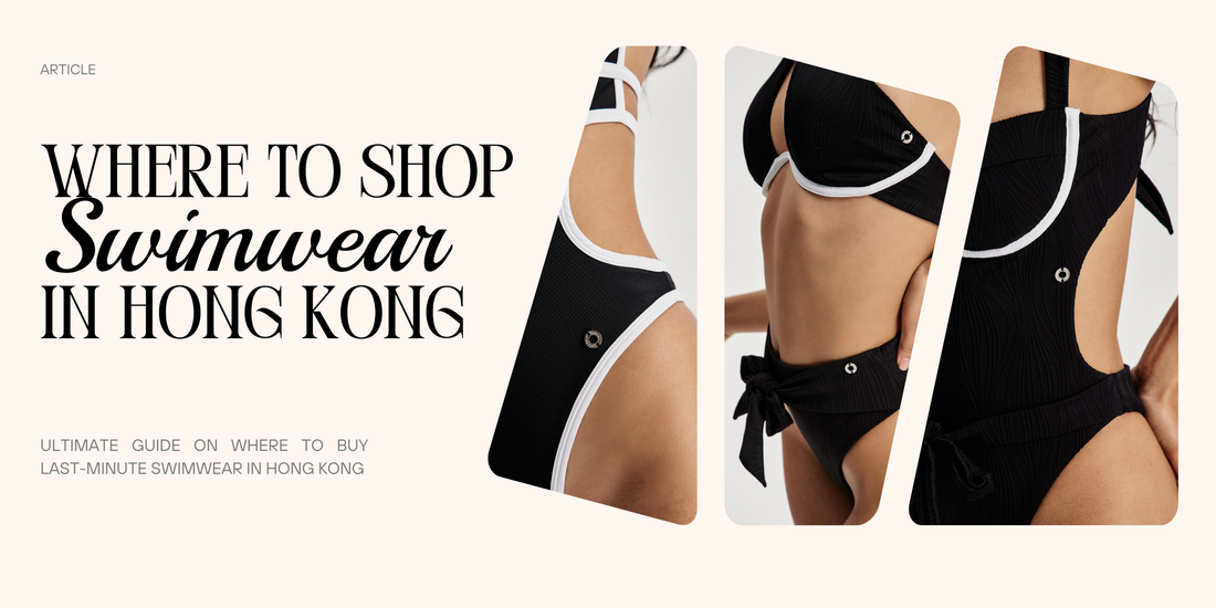 Where to Buy Last Minute Swimwear in Hong Kong NAYA NALU Swimwear